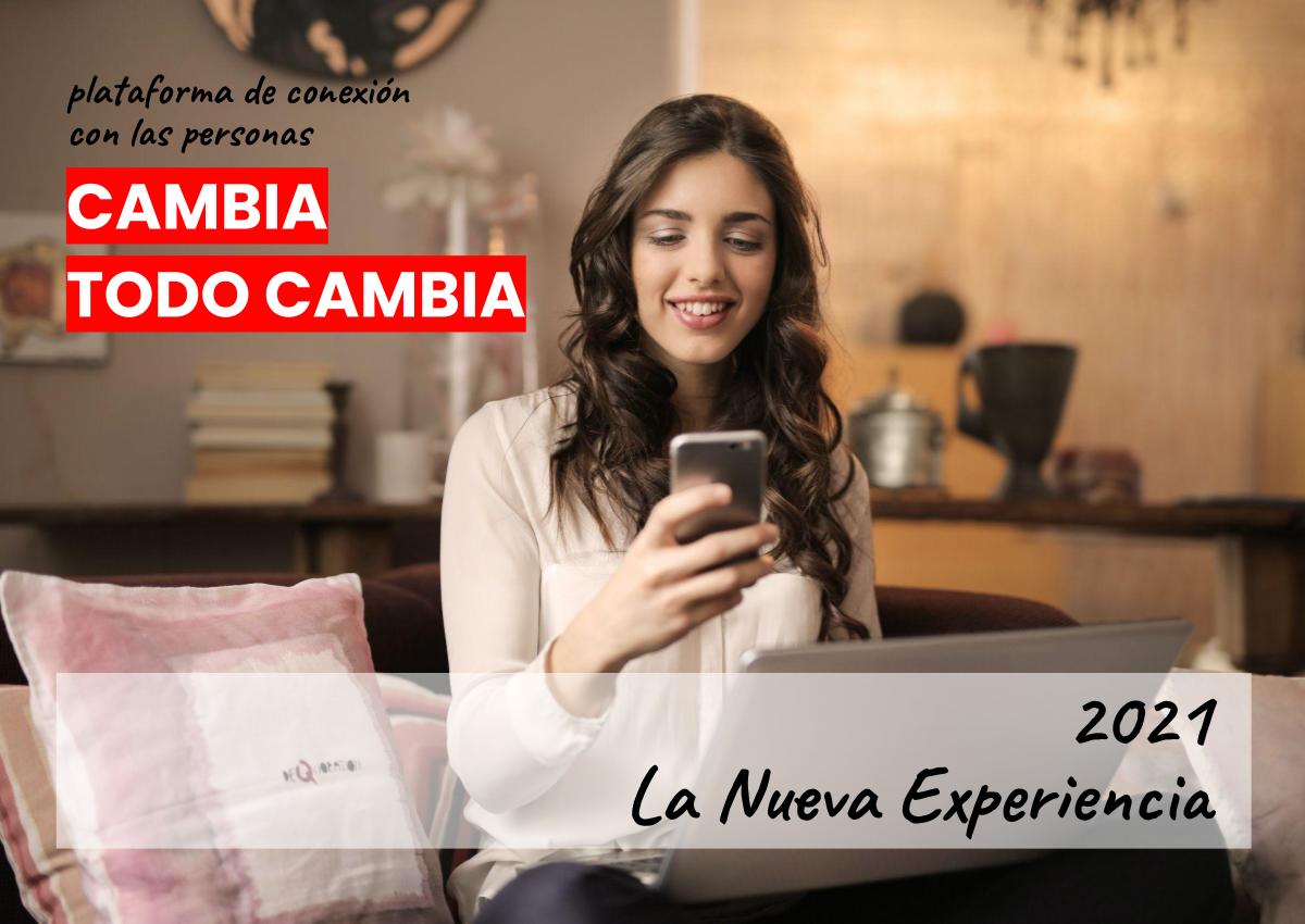 Cambia Todo Cambia 2021 | La nueva experiencia