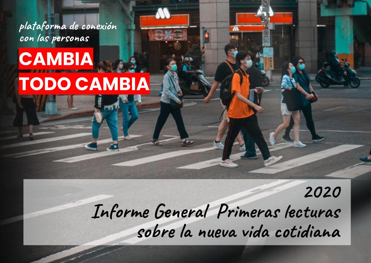 CAMBIA TODO CAMBIA 2020| «Primeras lecturas sobre la nueva vida cotidiana»