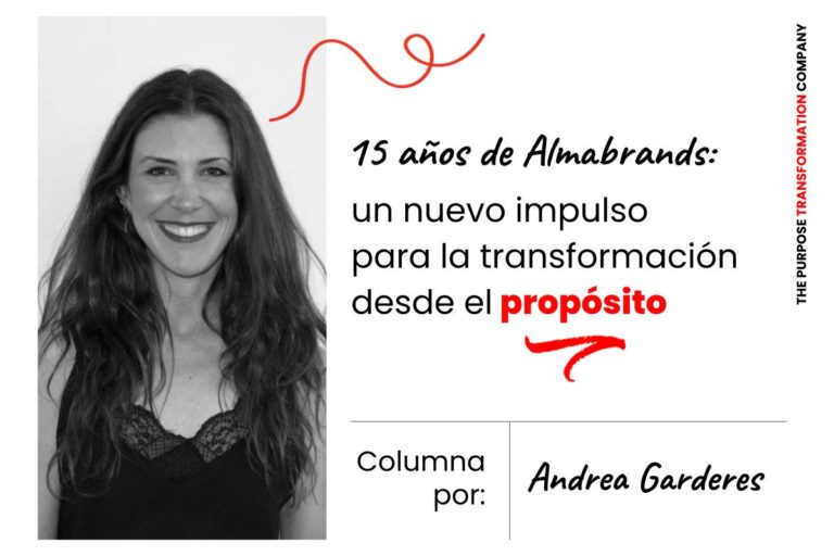 15 años de Almabrands: un nuevo impulso para la transformación desde el propósito